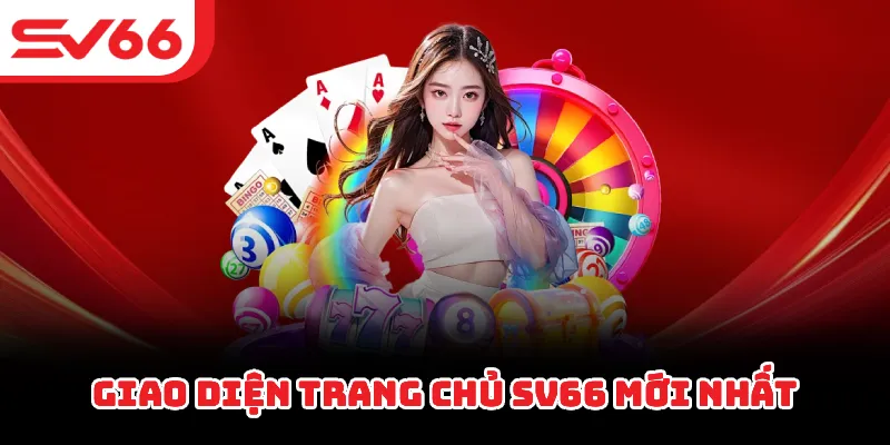 Giao diện trang chủ SV66 mới nhất
